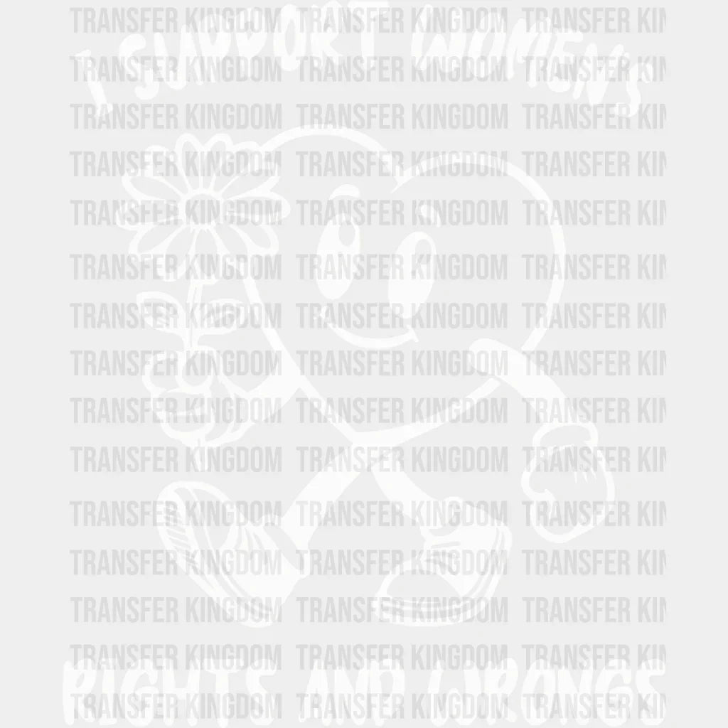 I Support Women’s Rights And Wrong - Women Empowerment Dtf Heat Transfer Unisex S & M (10’) /