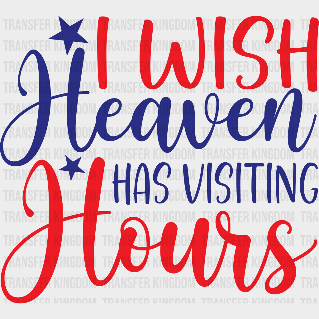 I Wish - Memorial Day DTF Transfer - Transfer Kingdom