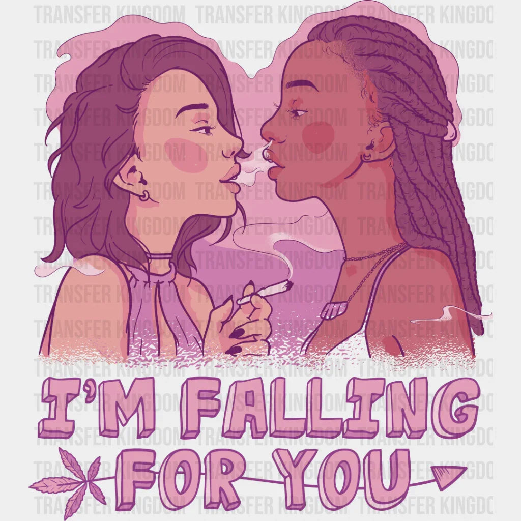 I’m Falling For You - Lesbian Iron On Dtf Transfer