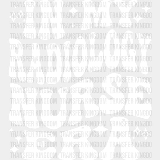 In My Radiology Nurse Era Design - Dtf Transfers Unisex S & M (10’’) / Light Color See Imaging