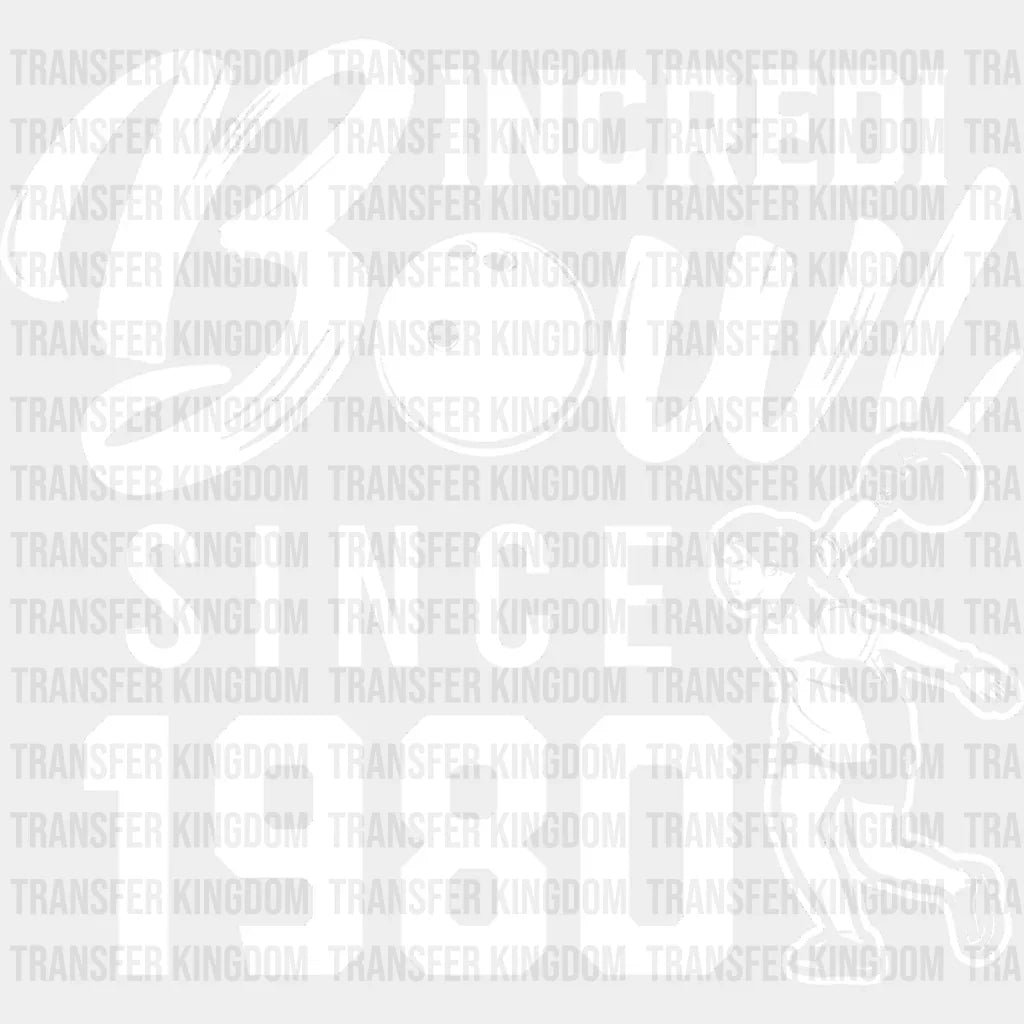 Incredibowl Since 1980 - Bowling Dtf Heat Transfer Unisex S & M (10’’) / Light Color Design