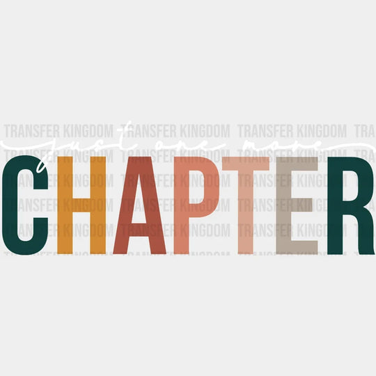 Just One More Chapter Design - Dtf Heat Transfer