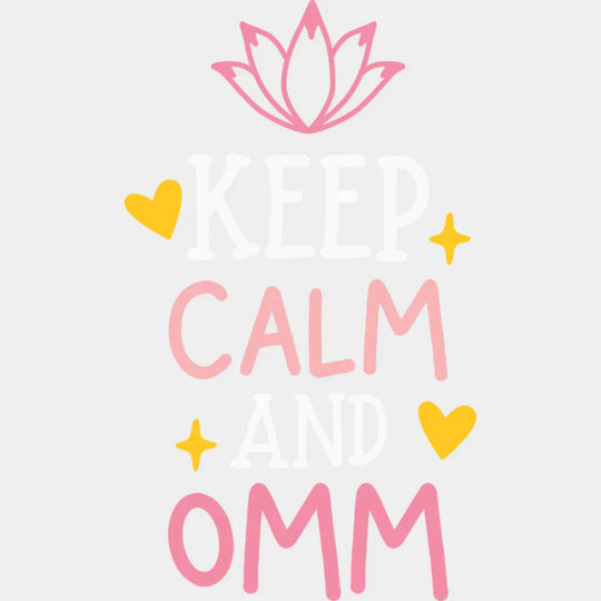 Keep Calm And Omm - Yoga DTF Transfer Adult Unisex - S & M (10’’) / Light Color Design (See Imaging)