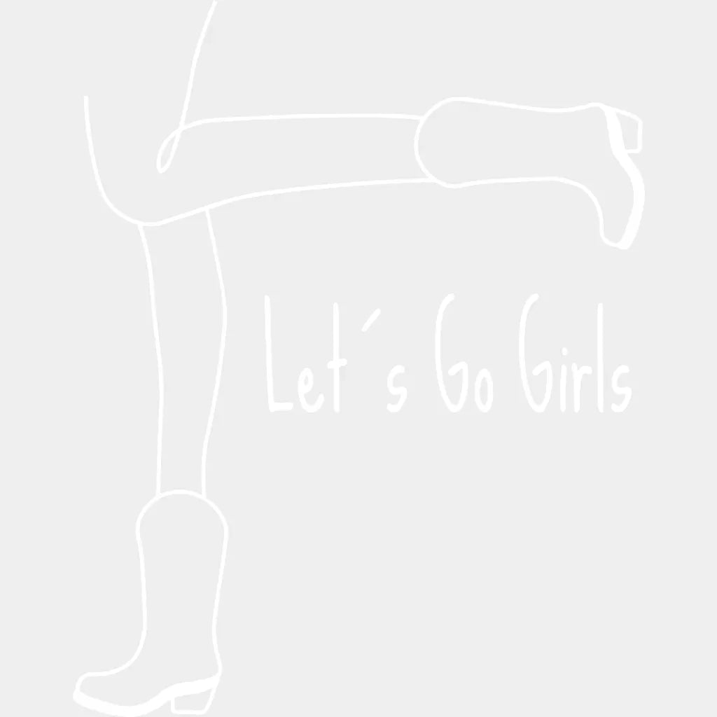 Lets Go Girls Line Cowgirl Design - Dtf Heat Transfer