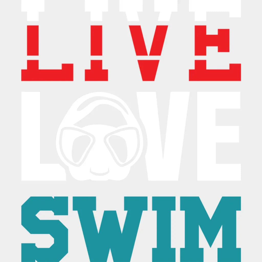 Live Love Swim - Swimming DTF Transfer Adult Unisex - S & M (10’’) / Light Color Design (See Imaging)