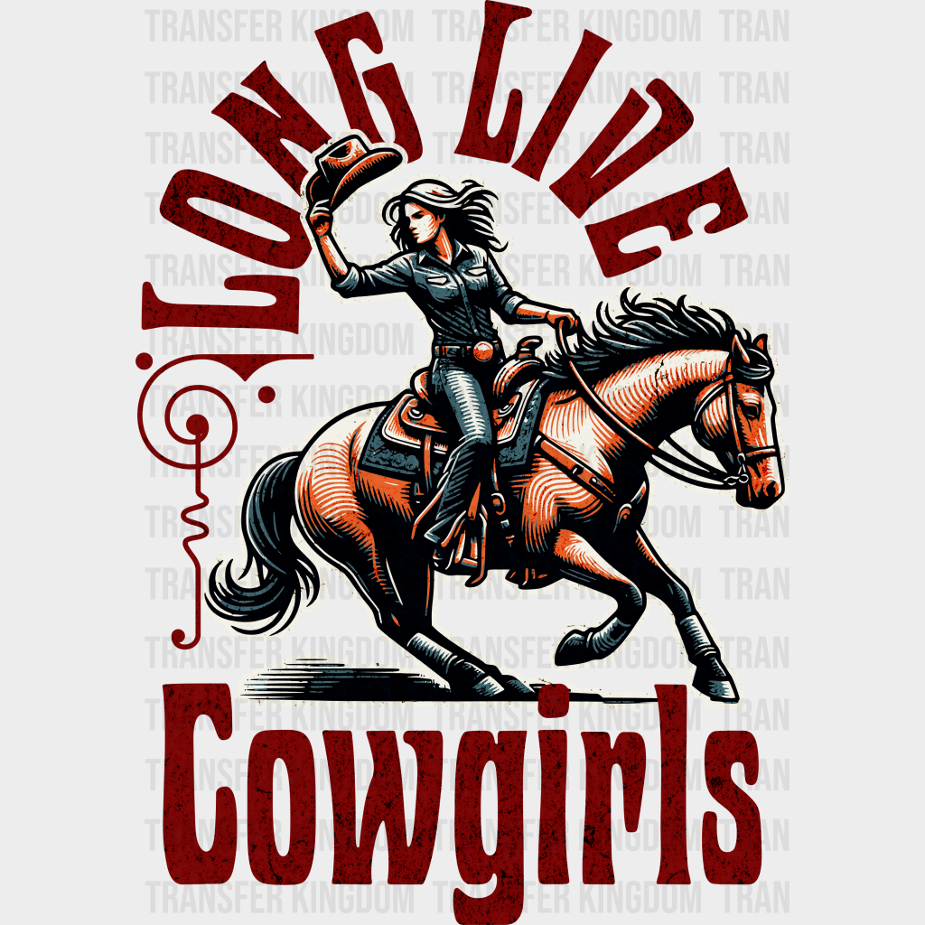 Long Live Cowgirls - Rodeo Dtf Transfers
