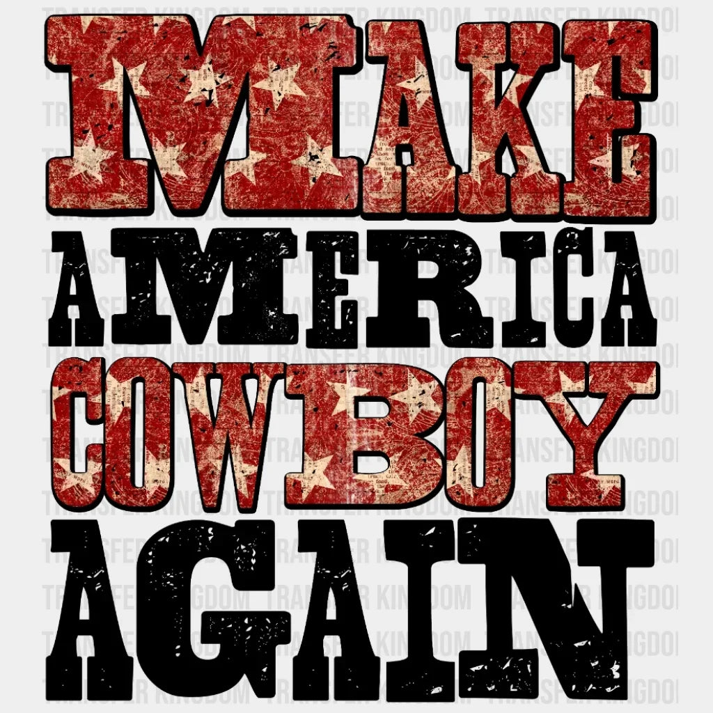 Make America Cow Boy Again Dtf Transfer