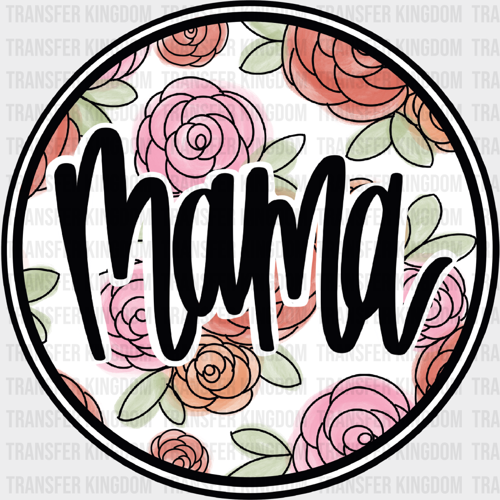 MAMA - Mothers Day - DTF Transfer - Transfer Kingdom