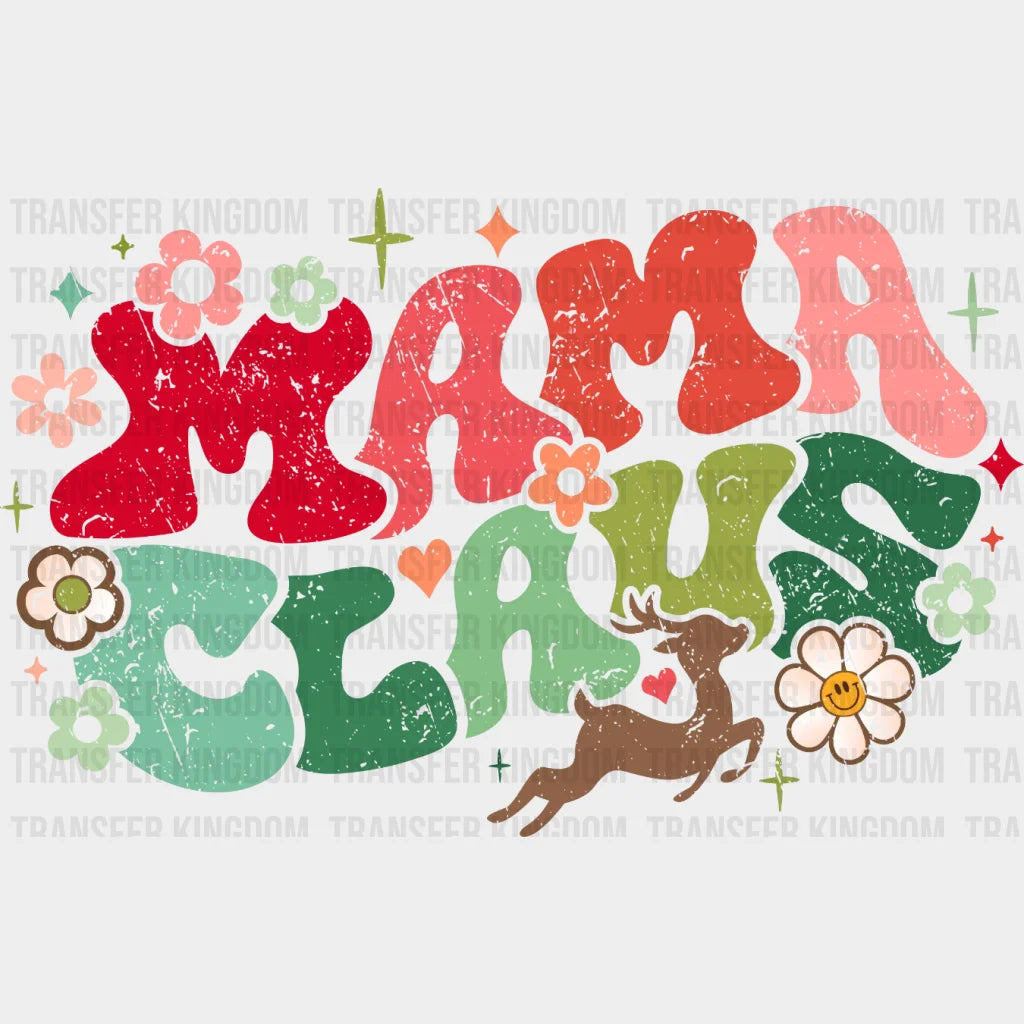 Mama Claus Flower Christmas Design - Dtf Heat Transfer
