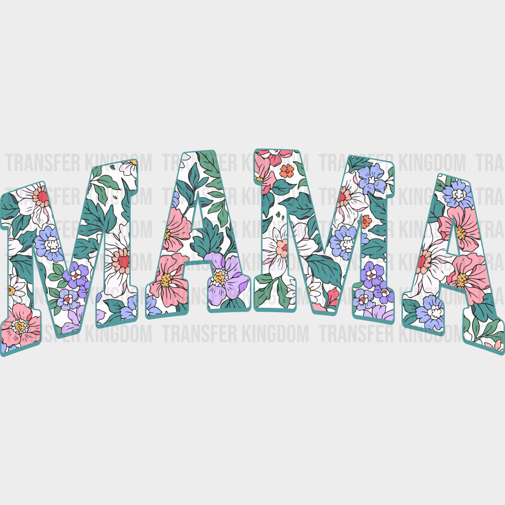 MAMA - Mothers Day - DTF Transfer - Transfer Kingdom