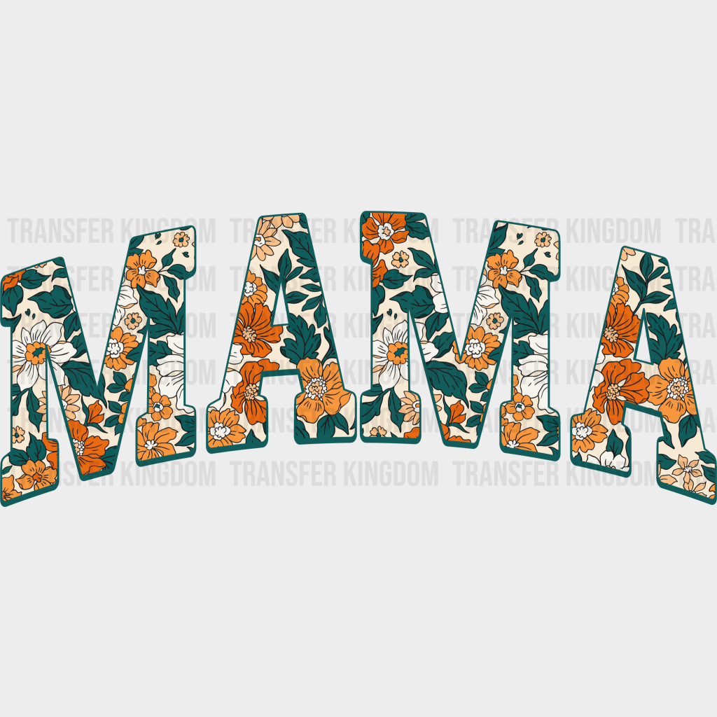 MAMA - Mothers Day - DTF Transfer - Transfer Kingdom