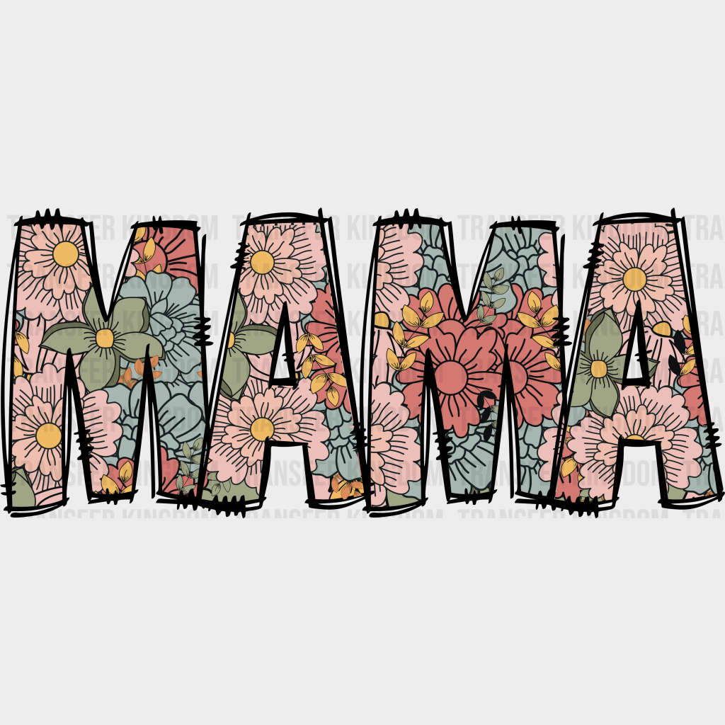 MAMA - Mothers Day - DTF Transfer - Transfer Kingdom