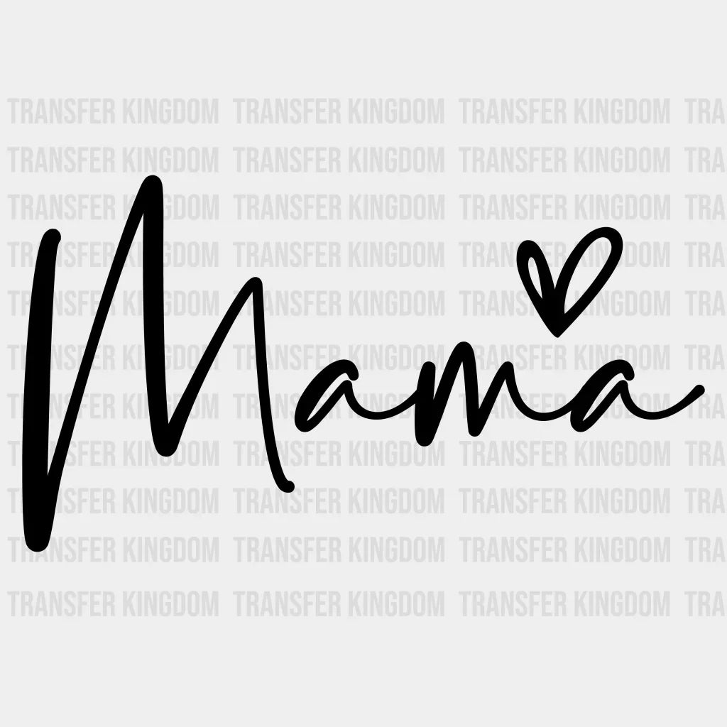 Mama Heart - Mothers Day - Design - DTF heat transfer - Transfer Kingdom