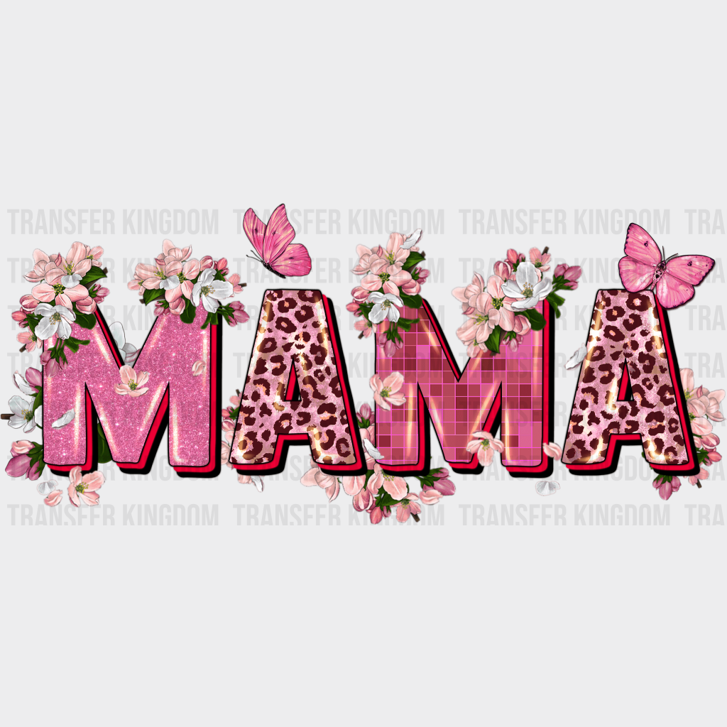 Mama - Mothers Day - DTF Transfer - Transfer Kingdom