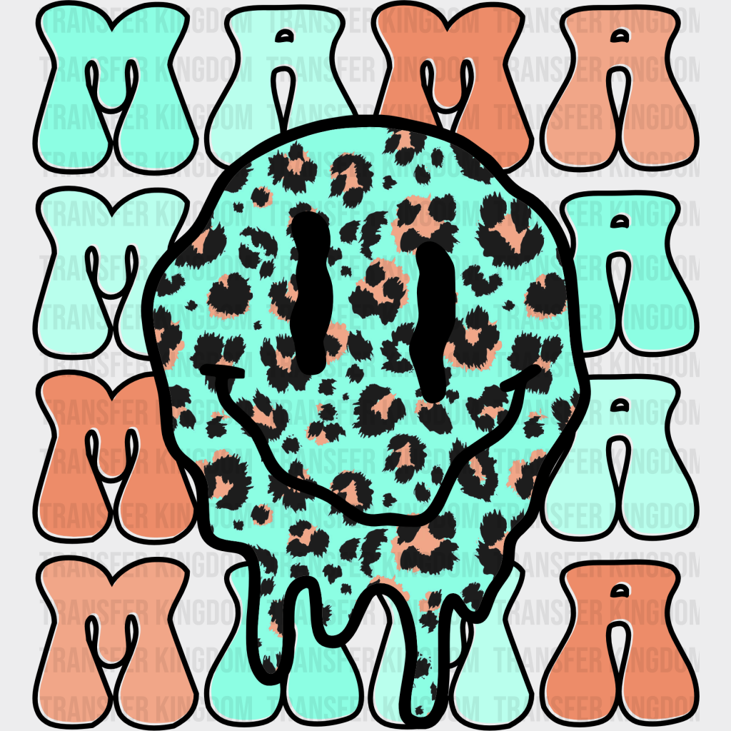 Mama Mama Mama Smiley- Mothers Day - DTF Transfer - Transfer Kingdom