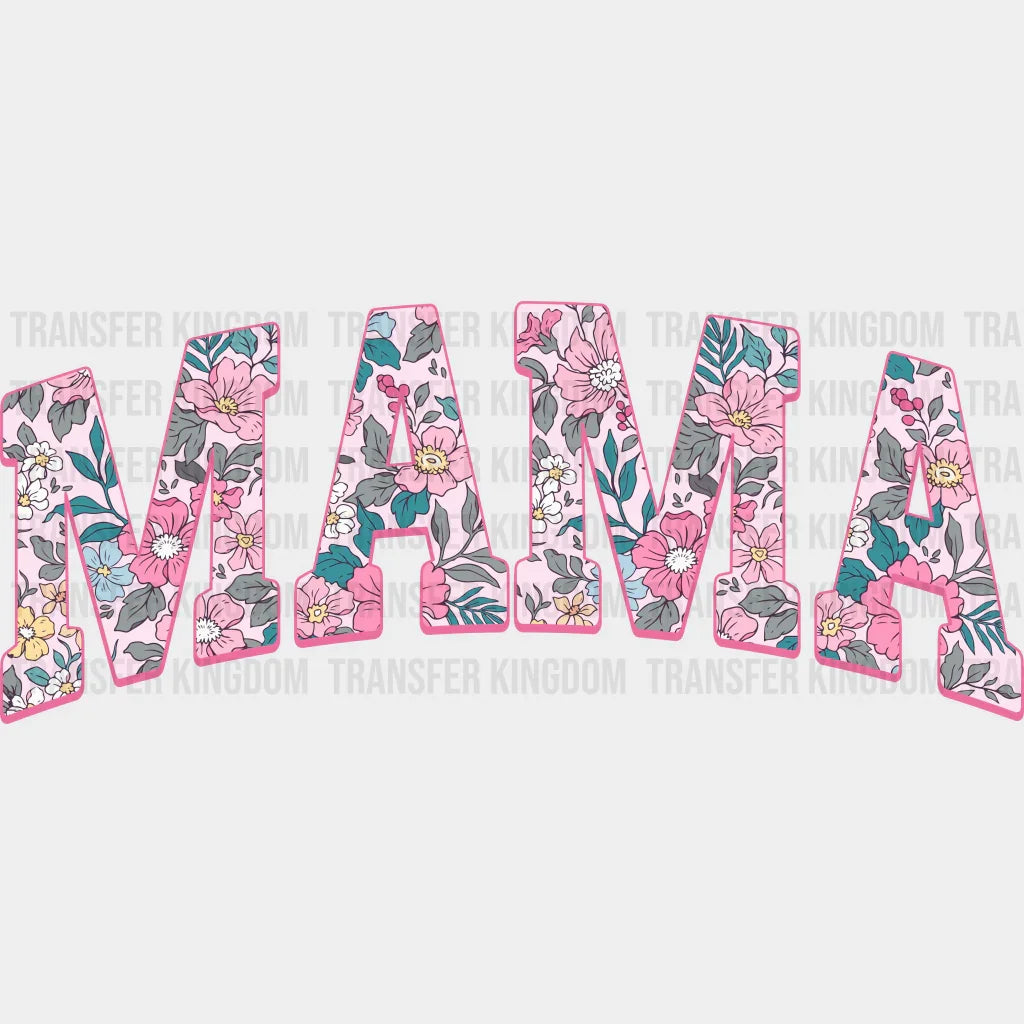 MAMA - Mothers Day - DTF Transfer - Transfer Kingdom