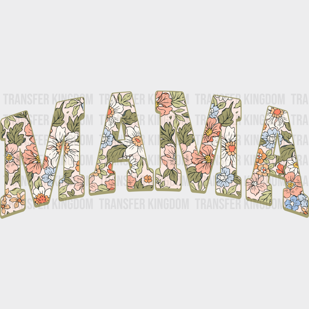 MAMA - Mothers Day - DTF Transfer - Transfer Kingdom
