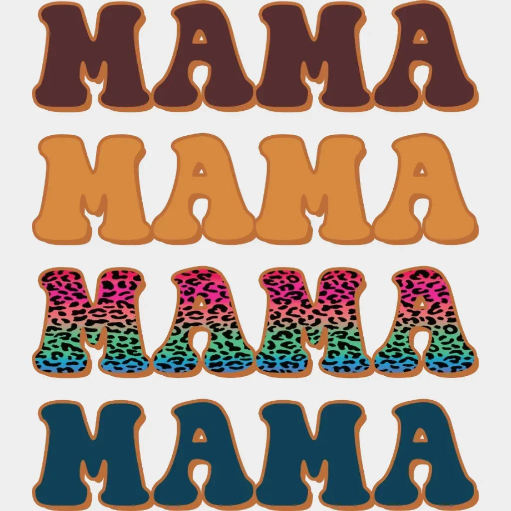 Mama Stacked Colorful Leopard Design - DTF heat transfer - Transfer Kingdom