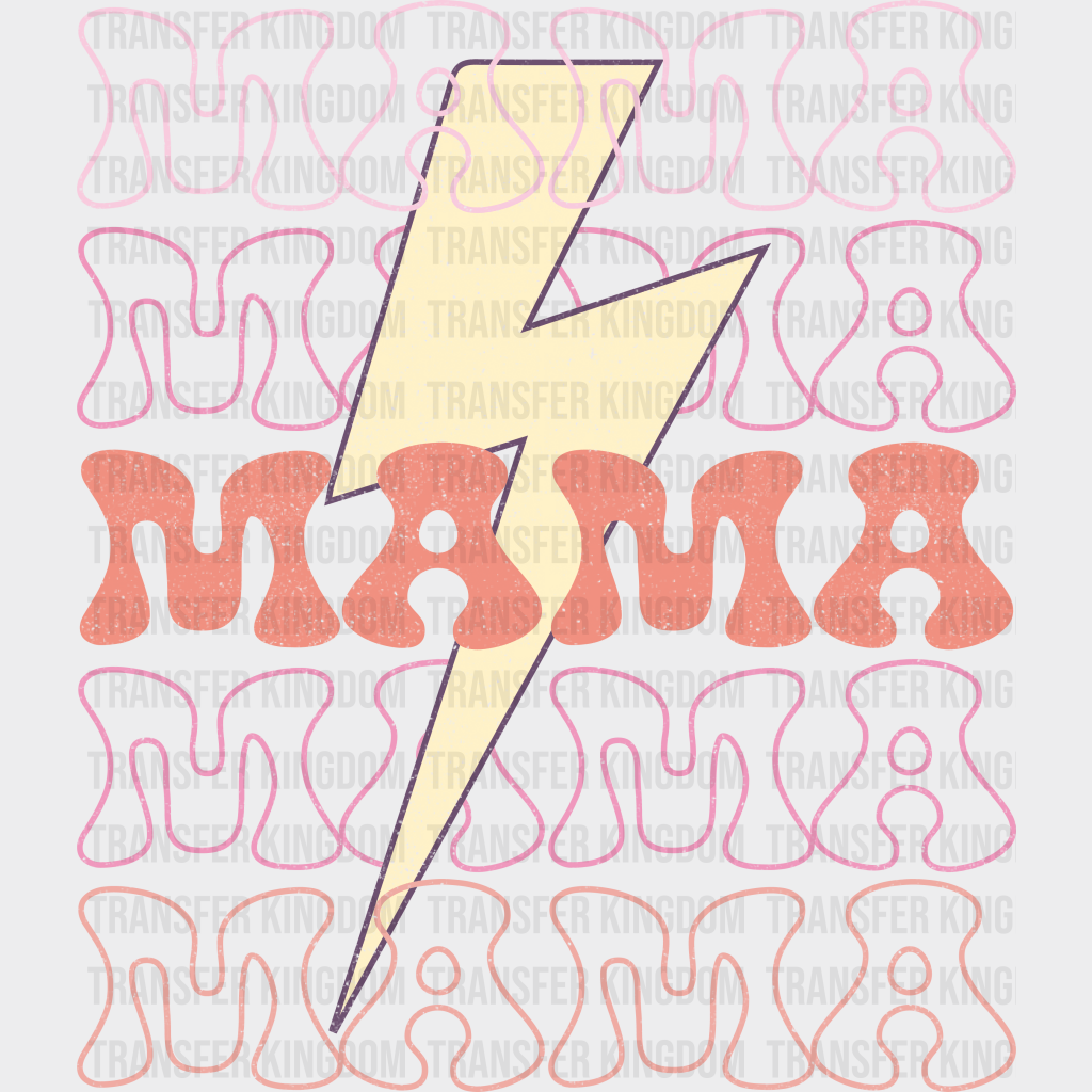 Mama Lightning - Mothers Day - DTF Transfer - Transfer Kingdom