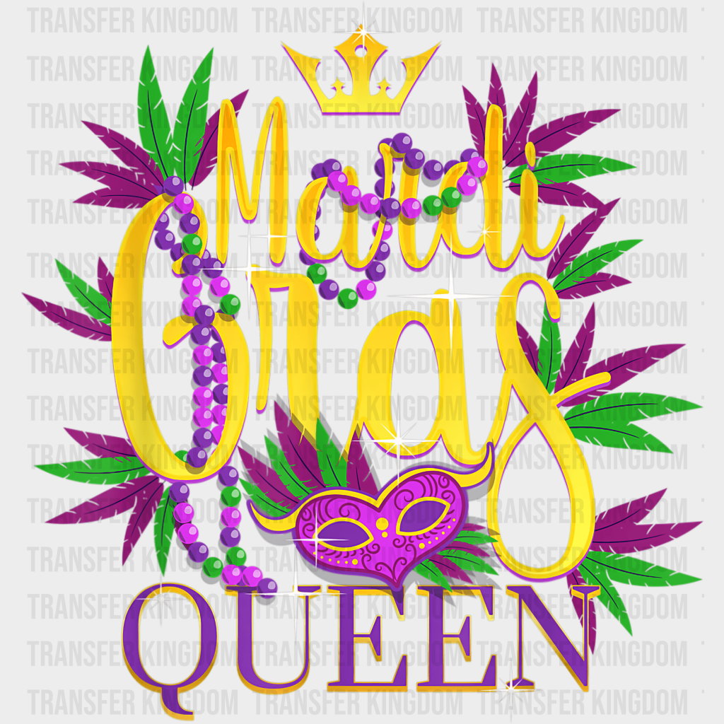 Mardi Gras Queen Design- Dtf Heat Transfer