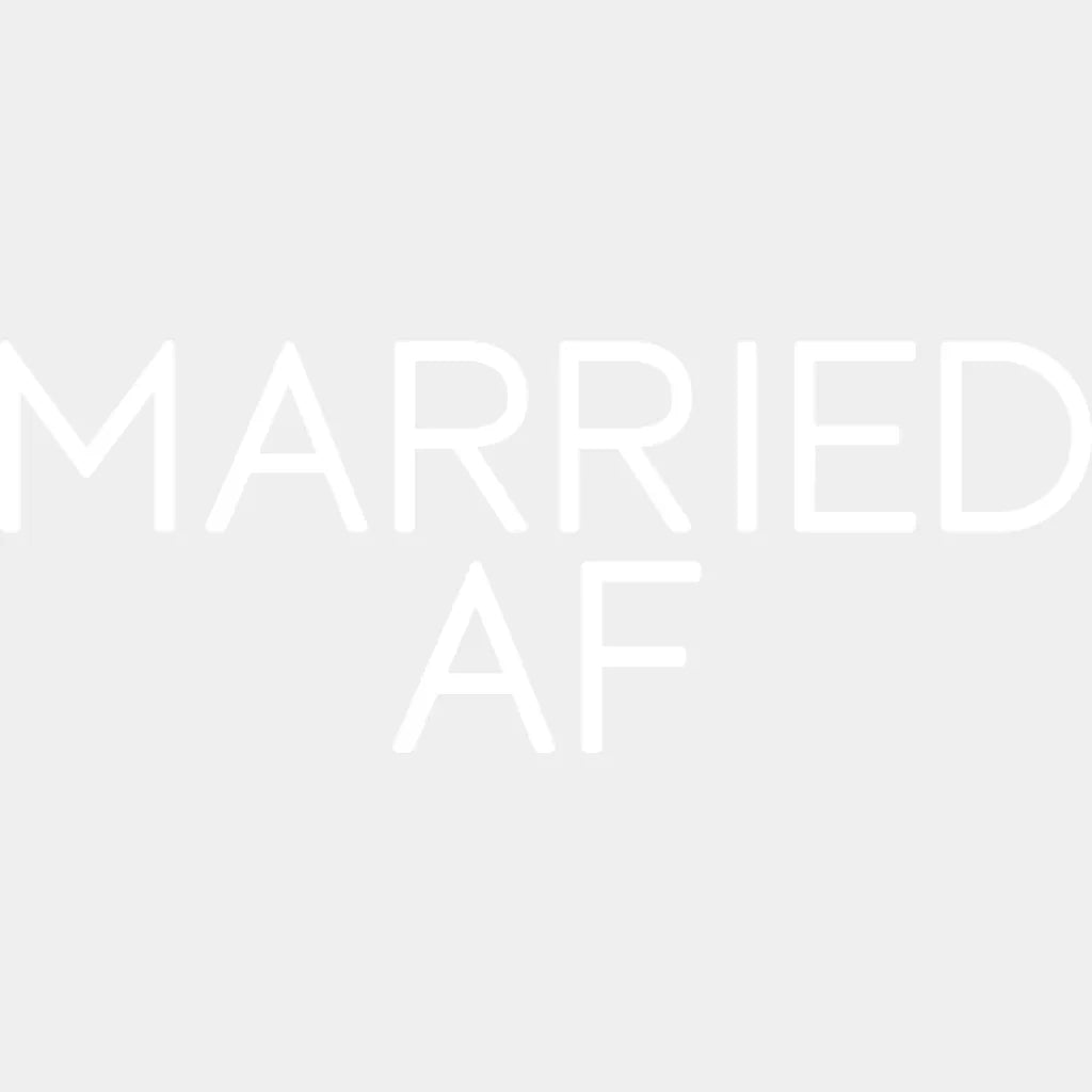 Married Af Design- Dtf Heat Transfer Unisex - S & M ( 10 ) / Light Color Design See Imaging