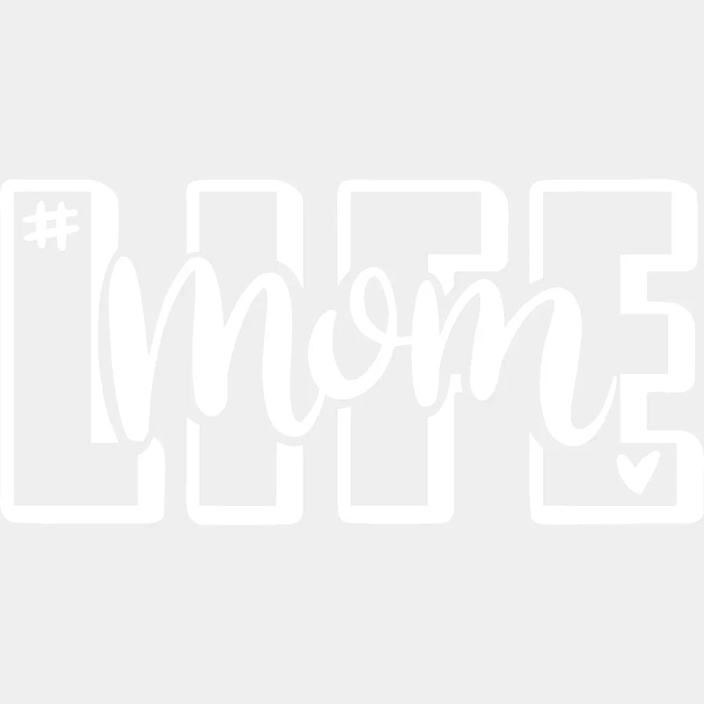 Momlife - Mothers Day Design Dtf Heat Transfer