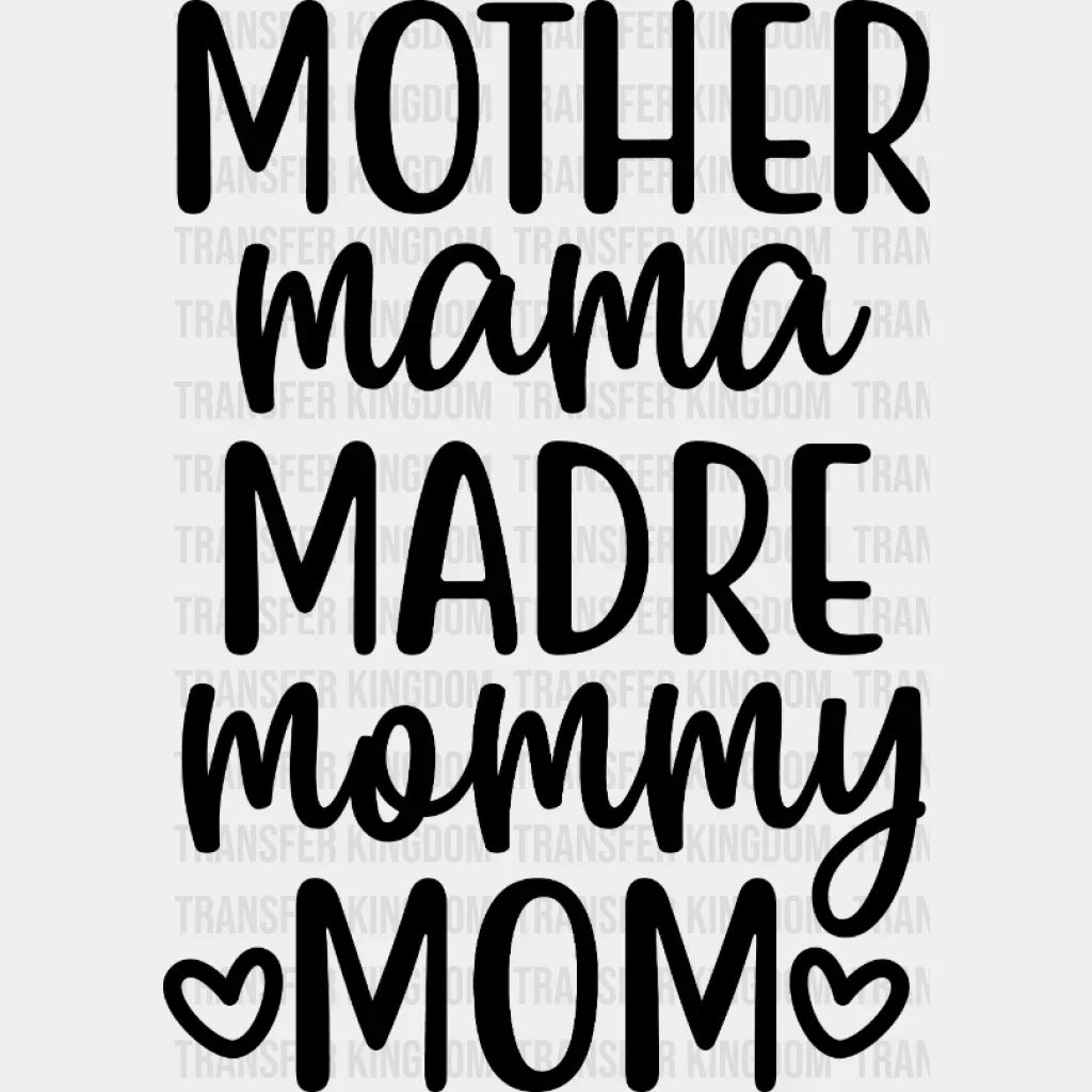 Mother Mama Madre Mommy Mom Design DTF Heat Transfer mother-mama-madre-mommy-mom-design-dtf-heat-transfer