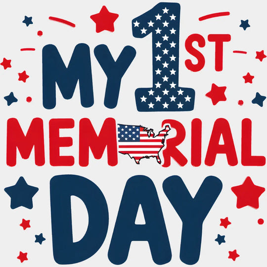 My 1st Memorial Day - Military DTF Transfer Adult Unisex - S & M (10’’) / Light Color Design (See Imaging)