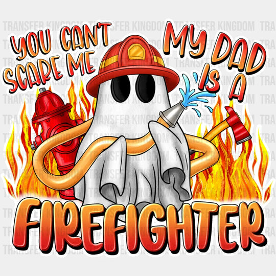 My Dad Is A Firefighter - Dtf Transfer Unisex S & M (10’’) / Light Color Design See Imaging