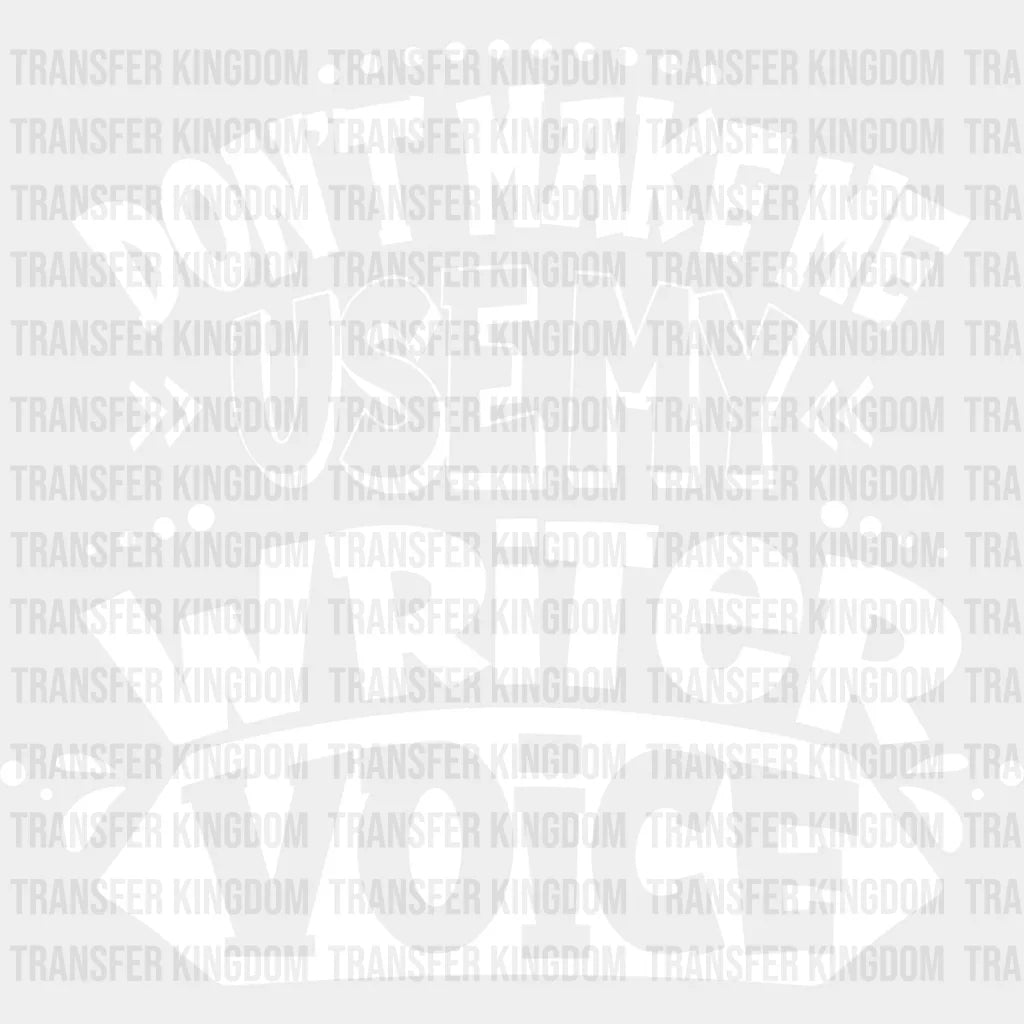 My Writer Voice - Writing Dtf Heat Transfer Unisex S & M (10’’) / Light Color Design See Imaging