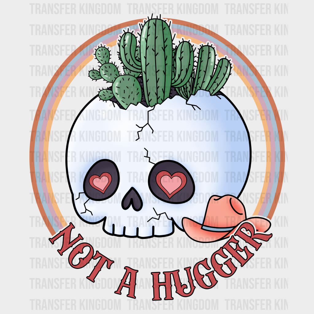 NOT A HUGGER - DTF heat transfer - transfer-kingdom