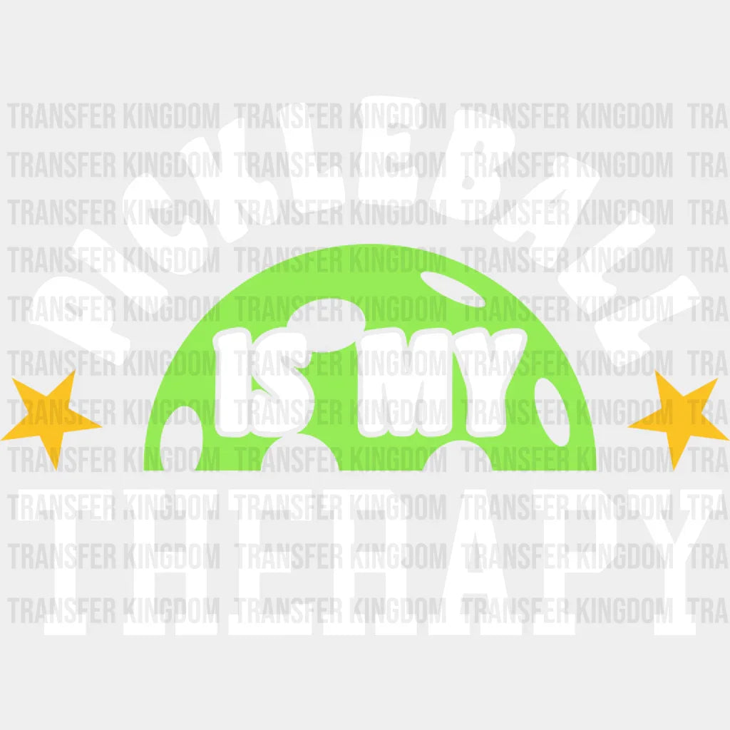 Pickleball Is My Therapy - Dtf Heat Transfer Unisex S & M (10’’) / Light Color Design (See Imaging)
