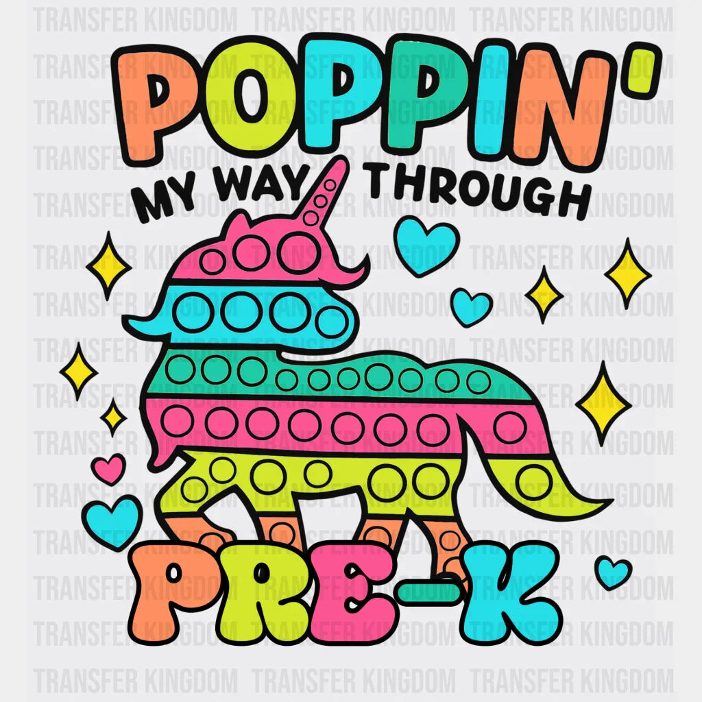 Poppin My Way Through Pre-K Design - Dtf Heat Transfer Unisex S & M (10’’) / Dark Color See Imaging