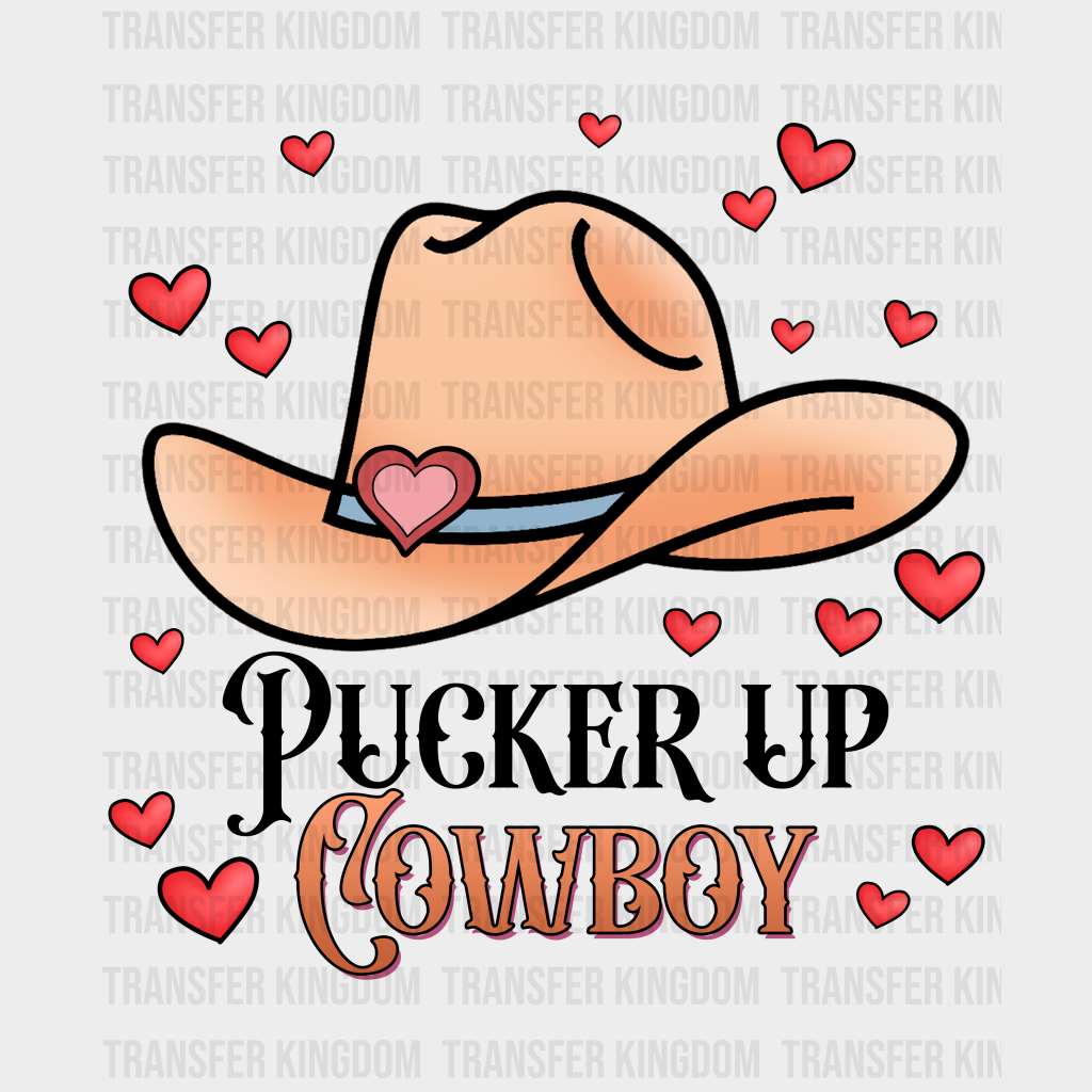 PUCKER UP COWBOY - DTF heat transfer - transfer-kingdom