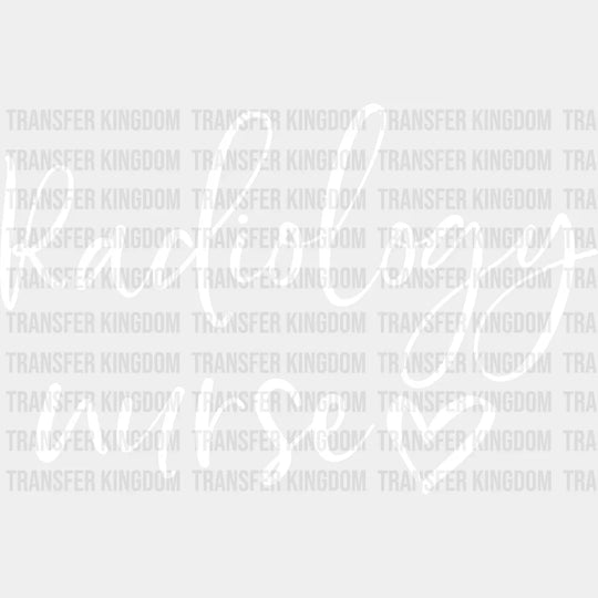 Radiology Nurse Cursive Design - Dtf Transfers Unisex S & M (10’’) / Light Color See Imaging