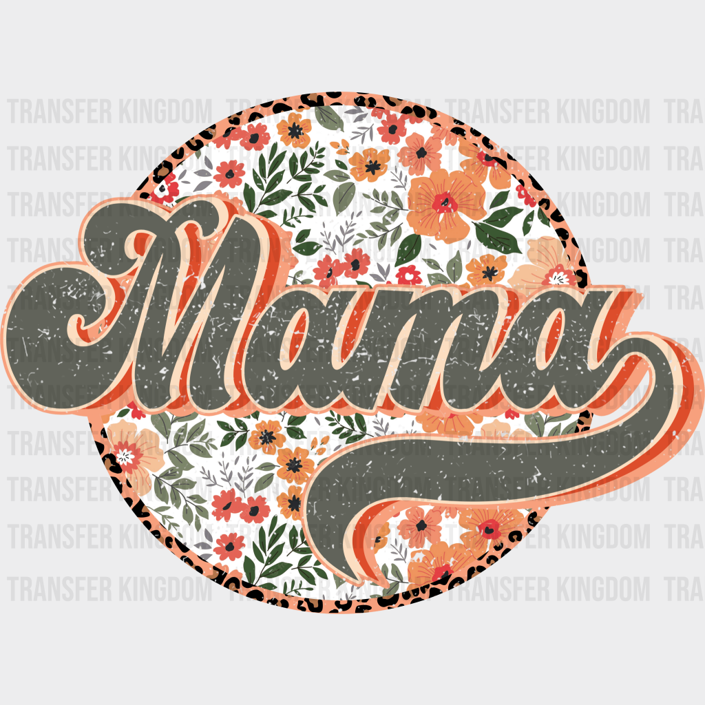 MAMA - Mothers Day - DTF Transfer - Transfer Kingdom