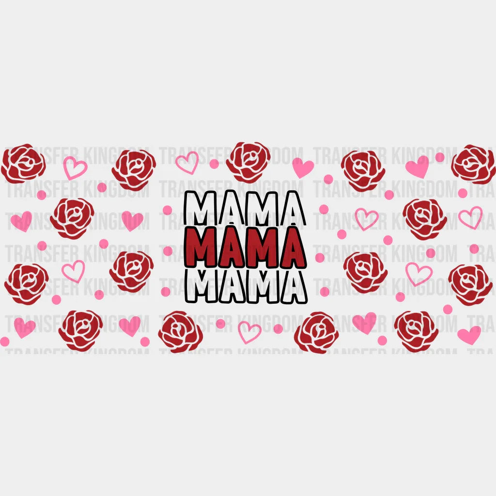 Roses Mama Mother’s Day Uv Dtf Transfer Cup Wrap Sticker