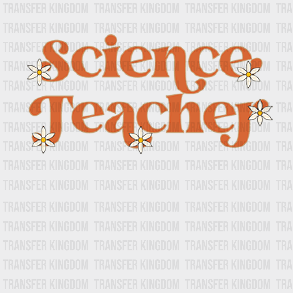 Science Teacher Daisy Design - Dtf Heat Transfer