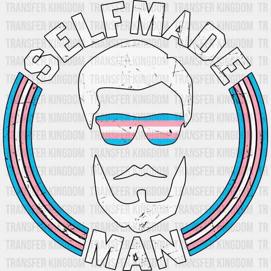Self Made Man - Transgender Iron On Dtf Transfer Unisex S & M (10’’) / Dark Color Design See Imaging