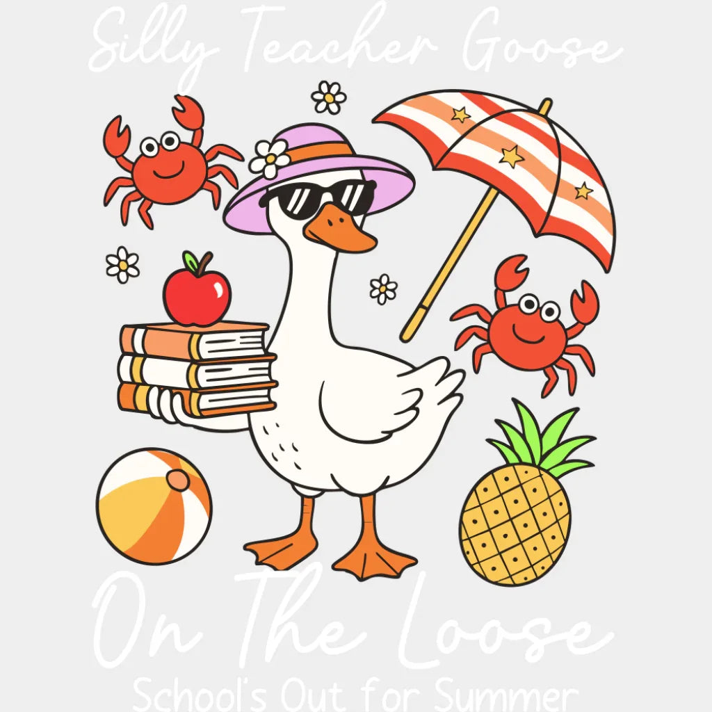 Silly Teacher Goose On The Loose - Teachers DTF Transfer Adult Unisex - S & M (10’’) / Light Color Design (See Imaging)