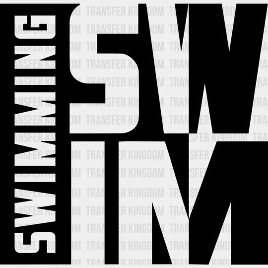 Swimming Swim B&W Design - Swimming DTF Transfer Adult Unisex - S & M (10’’) / Dark Color Design (See Imaging)