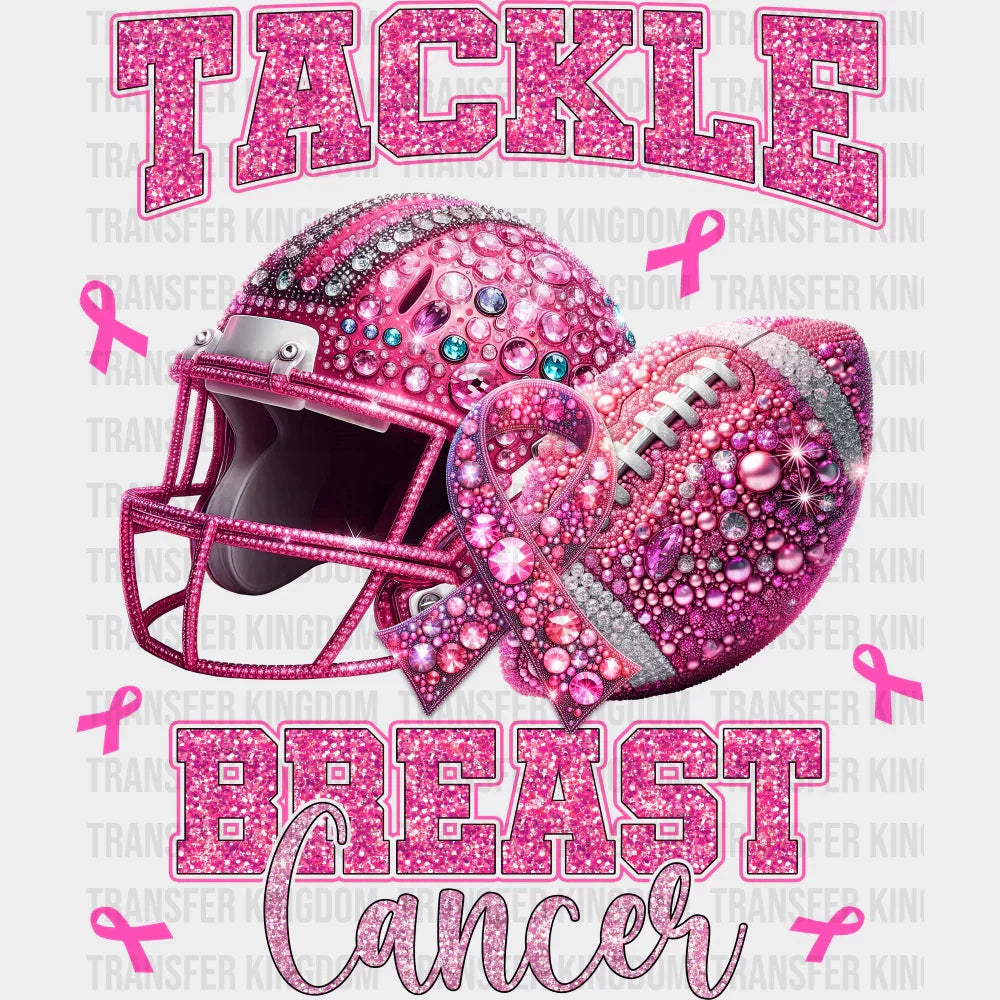 Tackle Breast Cancer - Breast Cancer Awareness DTF Transfer