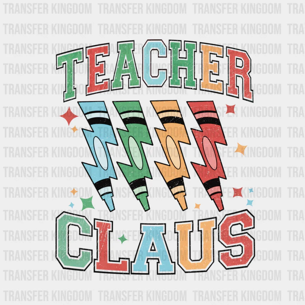 Teacher Claus Christmas Design - Dtf Heat Transfer