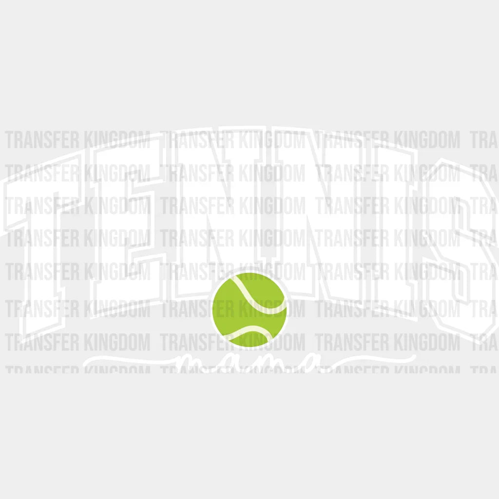 Tennis Mama Design - Dtf Heat Transfer Unisex S & M (10’’) / Light Color (See Imaging)