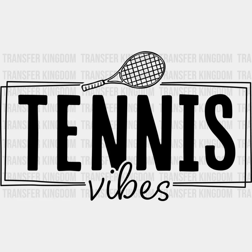 Tennis Vibes - Dtf Heat Transfer Unisex S & M (10’’) / Dark Color Design (See Imaging)