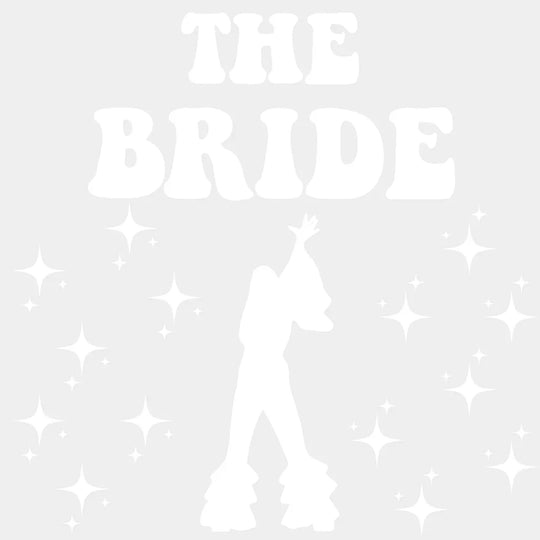 The Bride Dynamos Design- Dtf Heat Transfer Unisex - S & M ( 10 ) / Light Color Design See Imaging