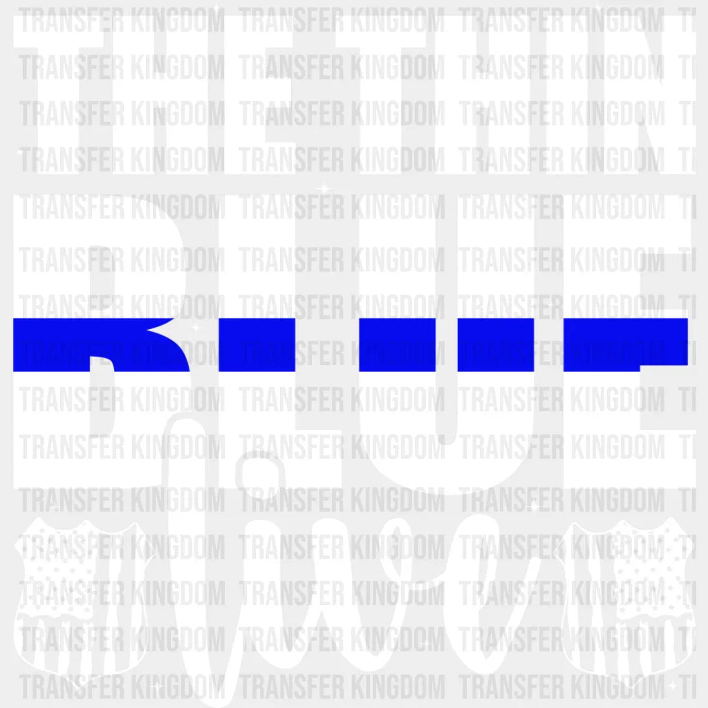 The Thin Blue Live - Police Dtf Heat Transfer Unisex S & M (10’’) / Light Color Design See Imaging