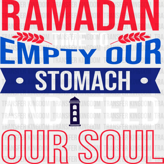 Time To Empty Our Stomachs - Muslim Dtf Transfer Unisex S & M (10’’) / Light Color Design See
