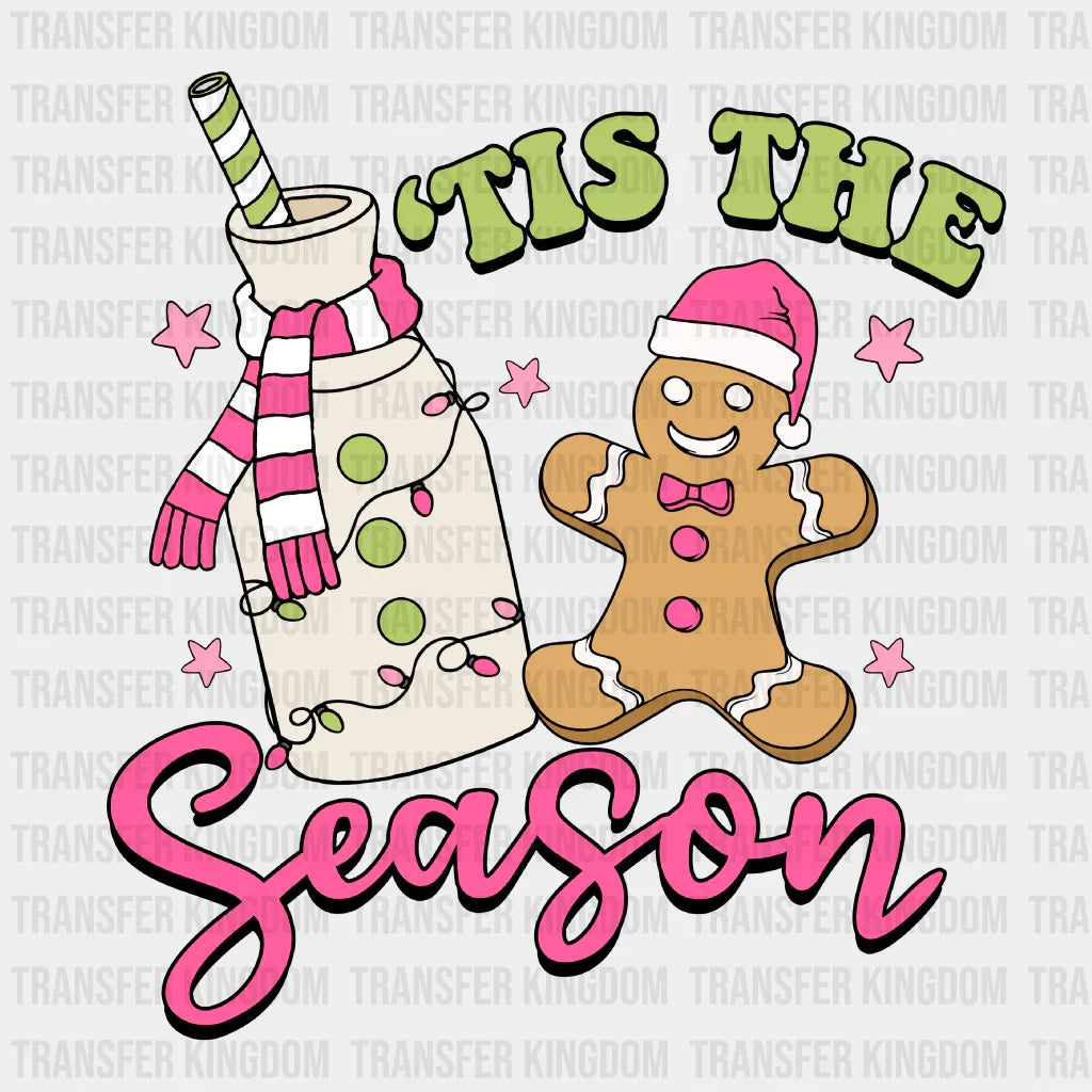 Tis The Season Christmas Design - Dtf Heat Transfer