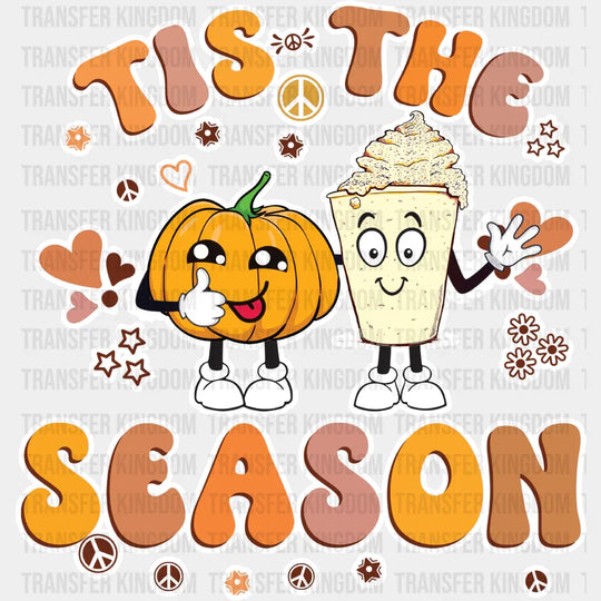 Tis The Season Pumpkin And Drink - Fall Dtf Transfer Unisex S & M (10’’) / Light Color Design